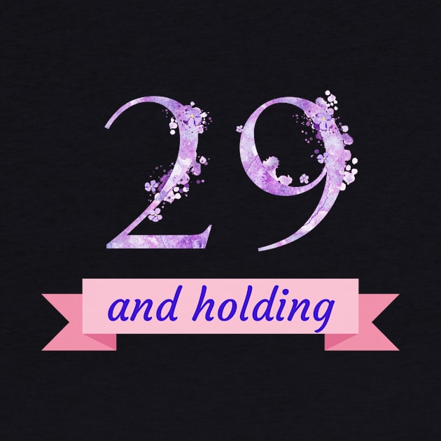 29 And Holding by SistersTrading84